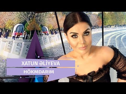 Xatun Əliyeva - Hökmdarım (Official Audio)
