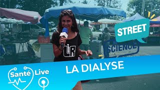 Streetscience enquête sur la dialyse