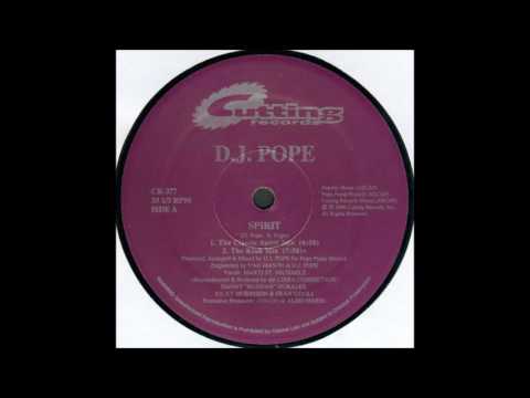DJ Pope - Spirit (The Classic Spirit Mix)