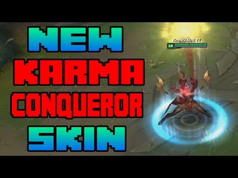 NEW KARMA CONQUEROR SKIN SPOTLIGHT | LEAGUE OF LEGENDS 7.8 | PATCH 7.8 PBE
