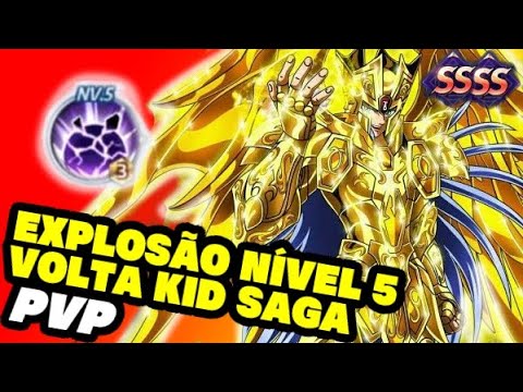 EXPLOSÃO NÍVEL 5 HÁ VOLTA DO KID SAGA - SAINT SEIYA AWAKENING