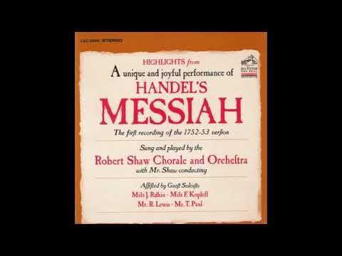 Robert Shaw Handel's Messiah Highlights