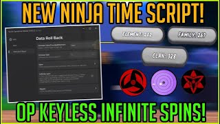 NEW KEYLESS NINJA TIME SCRIPT! WORKING INFINITE SPINS, OP DATA ROLLBACK!