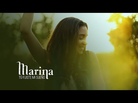 Marina - Tú fuiste mi sueño (Videoclip Oficial)