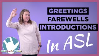 Download lagu Greetings, Farewells and Introductions in ASL mp3 Download lagu Greetings, Farewells and Introductions in ASL mp3