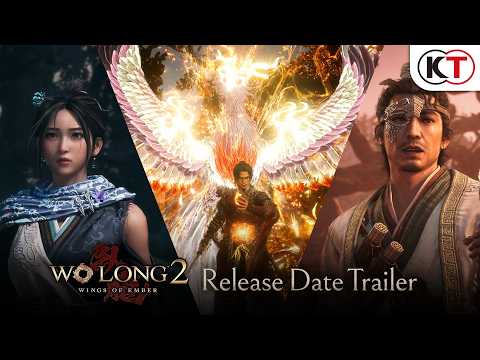 Wo Long 2: Wings of Ember – Release Date Trailer