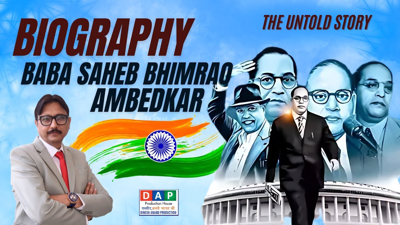 Who Was Baba Saheb Bhimrao Ambedkar? Untold Stories Revealed
