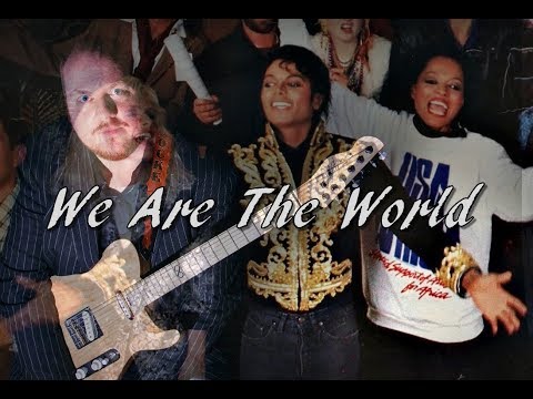 We Are the World - USA for Africa - Dave Locke