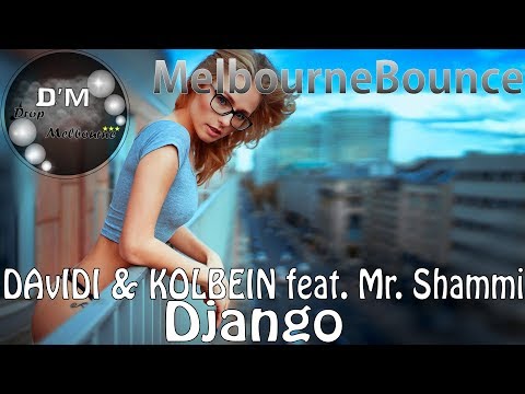 DAvIDI & KOLBEIN feat. Mr. Shammi - Django
