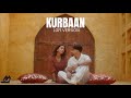 Kurbaan LoFi Version Jassi Virk Preet Guree Latest Punjabi Song 2025