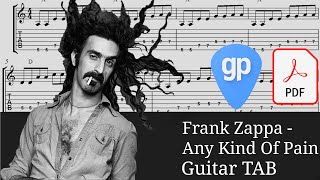 Frank Zappa - Any Kind Of Pain Guitar Tabs [TABS]