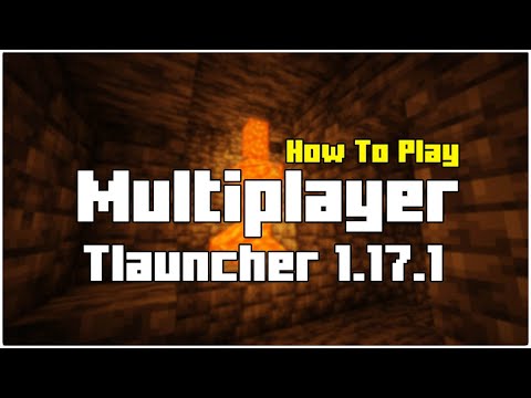 Toshi 98 - How To Play Multiplayer in Minecraft TLauncher 1.17.1 (2021)