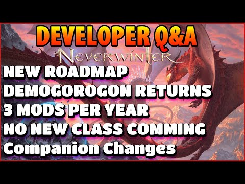 DEV STREAM Roadmap, Demogorgon Returns, 3 Mods a Year, NO New CLASS, Companion Changes Neverwinter