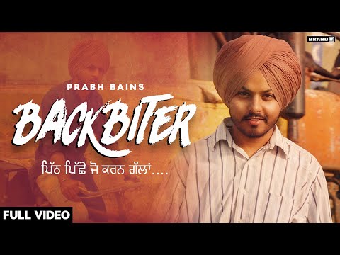Backbiter (Official Video) Prabh Bains | Latest Punjabi Songs 2020 | Brand B