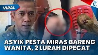 NASIB 2 LURAH KENDARI seusai Asyik Pesta Miras Bareng Wanita Muda, Berujung Dinonaktifkan Pemkot