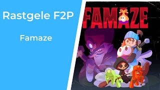 Rastgele F2P: Famaze