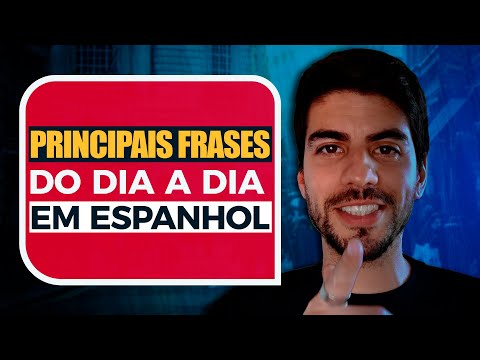 Principais frases do dia a dia em espanhol