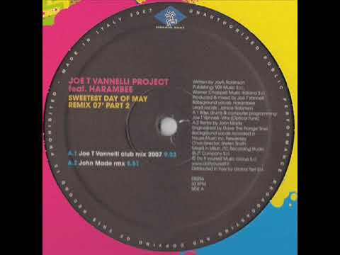 Joe T Vannelli Feat  Harambee - Sweetest Day Of May 2007 (Joe T Vannelli 2007 Club Mix)