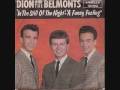 Dion & The Belmonts- No One Knows - yoqueen4life Dion & The Belmonts- No One Knows