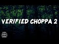 Marksman - Verified Choppa 2 (Lyrics)