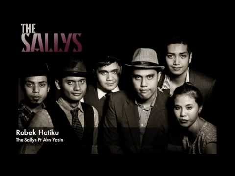 Robek Hatiku - The Sallys Ft Ahn Yasin
