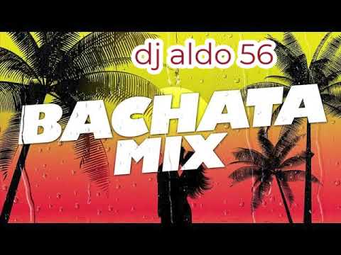 dj aldo 56 mix bachatas