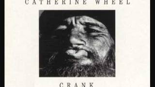 Catherine Wheel - Tongue Twisted