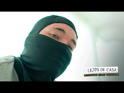 Drama Theme - "LEJOS DE CASA" ft. V.Rod & Geassassin
