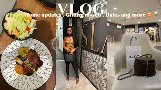 VLOG ; Home updates | Gifting myself | Birthday dinner  | Dates and more 🥂😘