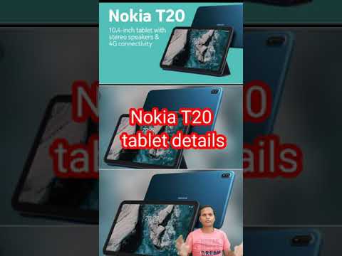 Nokia T20 tablet specification and detail |# short videos