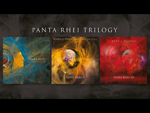 Przemysław Rudź & Tomasz Pauszek - PANTA RHEI TRILOGY