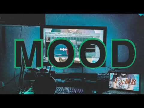 Mood - FxRB (Prod. Getzh)