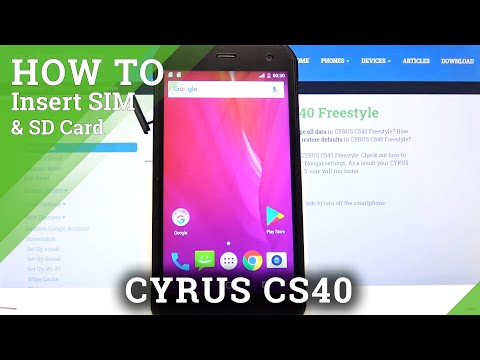 How to Insert Nano SIM Card and Micro SD Card to CYRUS CS40 – Install SIM and SD Cards