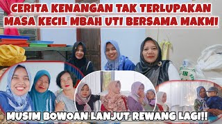 Download lagu UNFORGETTABLE MEMORIES OF MBAH UTI'S CHILDHOOD WITH MAKMI‼️BOWOAN SEASON CONTINUES TO REWANG AGAIN‼️ mp3