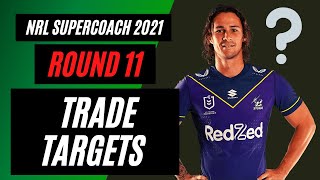 ROUND 11 Trade Targets and Preview? | Players to Target! | NRL SuperCoach Tips 2021
