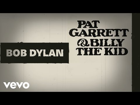 Bob Dylan - Main Title Theme (Billy) (Official Audio)
