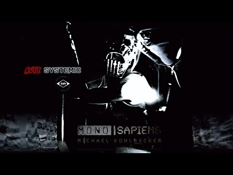 "Antisystemisch" Michael Kohlbecker Monosapiens LP ebr016