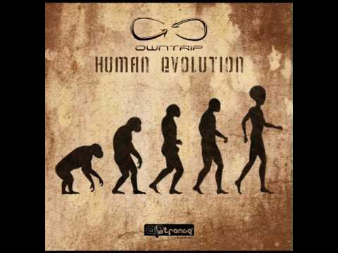 Official - Owntrip - Human Evolution