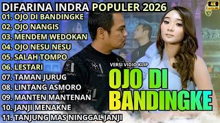 Download lagu OJO DI BANDINGKE - OJO NANGES - MENDEM WEDOKAN || DIFARINA INDRA - OM ADELLA TERBARU 2026 mp3
