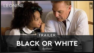 Black or White Film Trailer