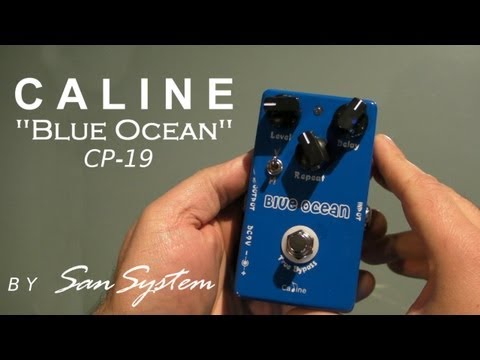 CALINE  Blue Ocean CP-19  ( Clone Mad Professor Deep Blue )