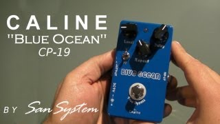 CALINE  Blue Ocean CP-19  ( Clone Mad Professor Deep Blue )