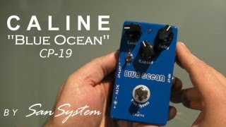 Video thumbnail for CALINE  Blue Ocean CP-19  ( Clone Mad Professor Deep Blue ) by MrSanSystem