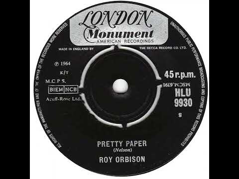 UK New Entry 1964 (259) Roy Orbison - Pretty Paper