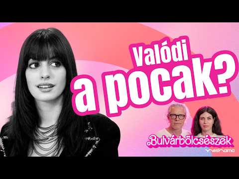 Anne Hathaway pocakja mióta közügy? | Bulvárbölcsészek