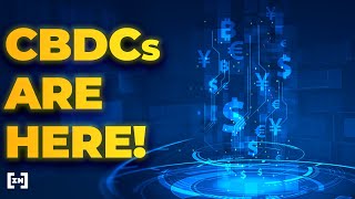 What are Central Bank Digital Currencies? What CBDCs Launch in 2021?