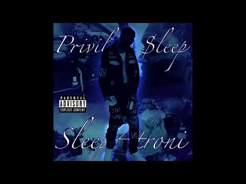 Privilege $leep ft.Yt - 37-0