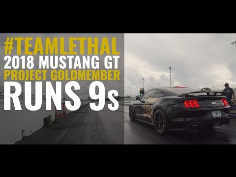 Lethal Performance 2018 Mustang GT goes 9s!
