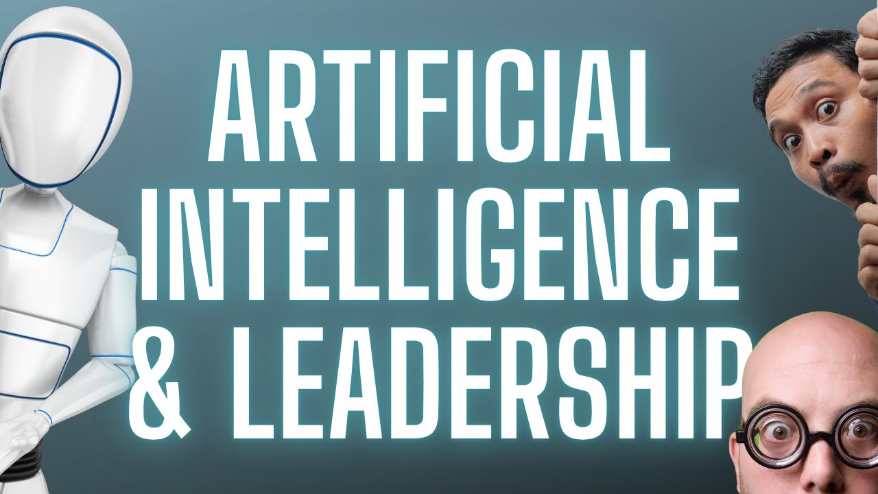 The impact of artificial intelligence on leadership
