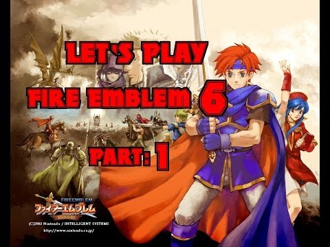 Part 1: Let's play Fire Emblem 6 Sword of Seal, Hard Mode - "Luck Is The Best Stat!"